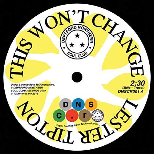 Lester Tipton - This Won't Change / Baby Don't You Weep - 7 Inch