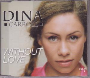 Dina Carroll - Without Love - Cd