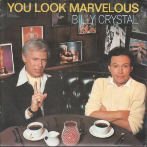 Billy Crystal - You Look Marvelous - 7 Inch