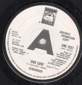 Scrounger - Our Love - 7 Inch