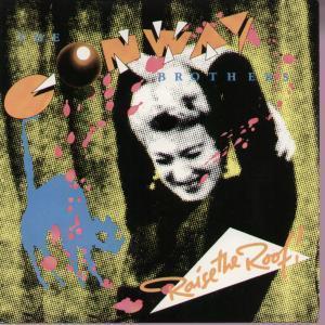 Conway Brothers - Raise The Roof - 7 Inch