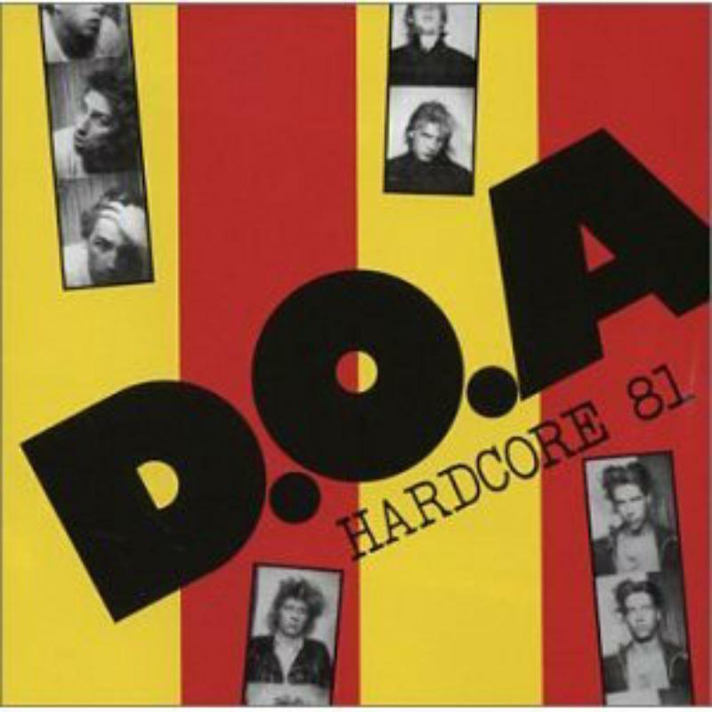 D.O.A. - Hardcore '81 - Lp