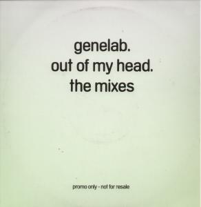 Genelab - Out Of My Head The Mixes - Double 12 Inch
