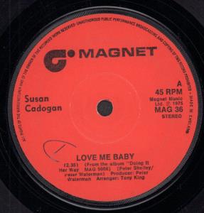 Susan Cadogan - Love Me Baby - 7 Inch