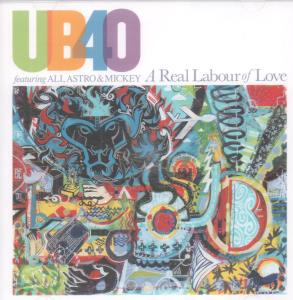 Ub40 Featuring Ali, Astro & Mickey - A Real Labour Of Love - Cd