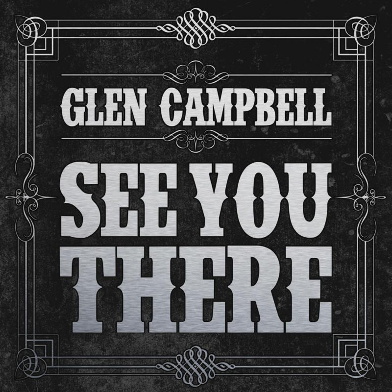 Glen Campbell - See You There - Cd