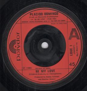 Placido Domingo - Be My Love - 7 Inch