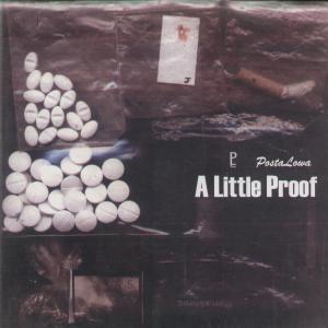 Posta Lowa - A Little Proof - 7 Inch