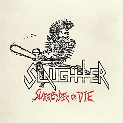 Slaughter (Rock/Metal Group) - Surrender Or Die (Red Vinyl) - Lp