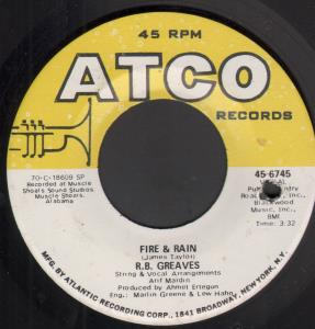 R.b. Greaves - Fire And Rain - 7 Inch
