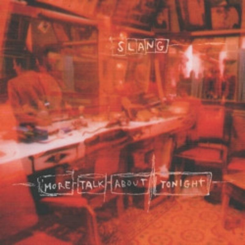Slang - More Talk About Tonight - Double Lp