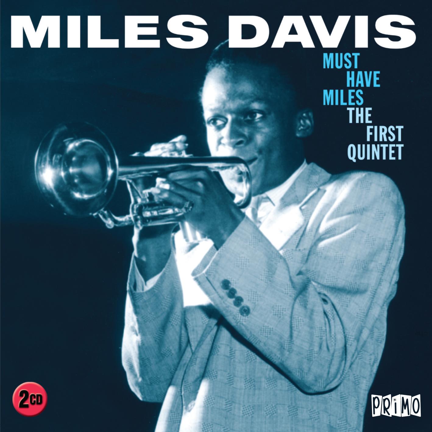 Miles Davis - Must Have Miles: the First Quartet - Cd