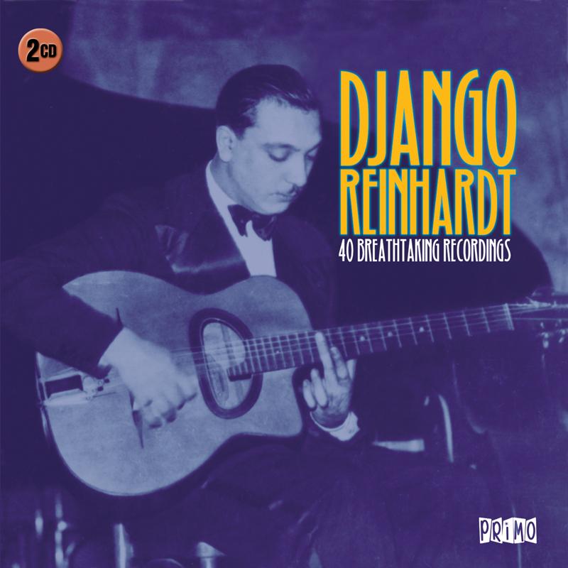 Django Reinhardt - 40 Breathtaking Recordings - Double Cd