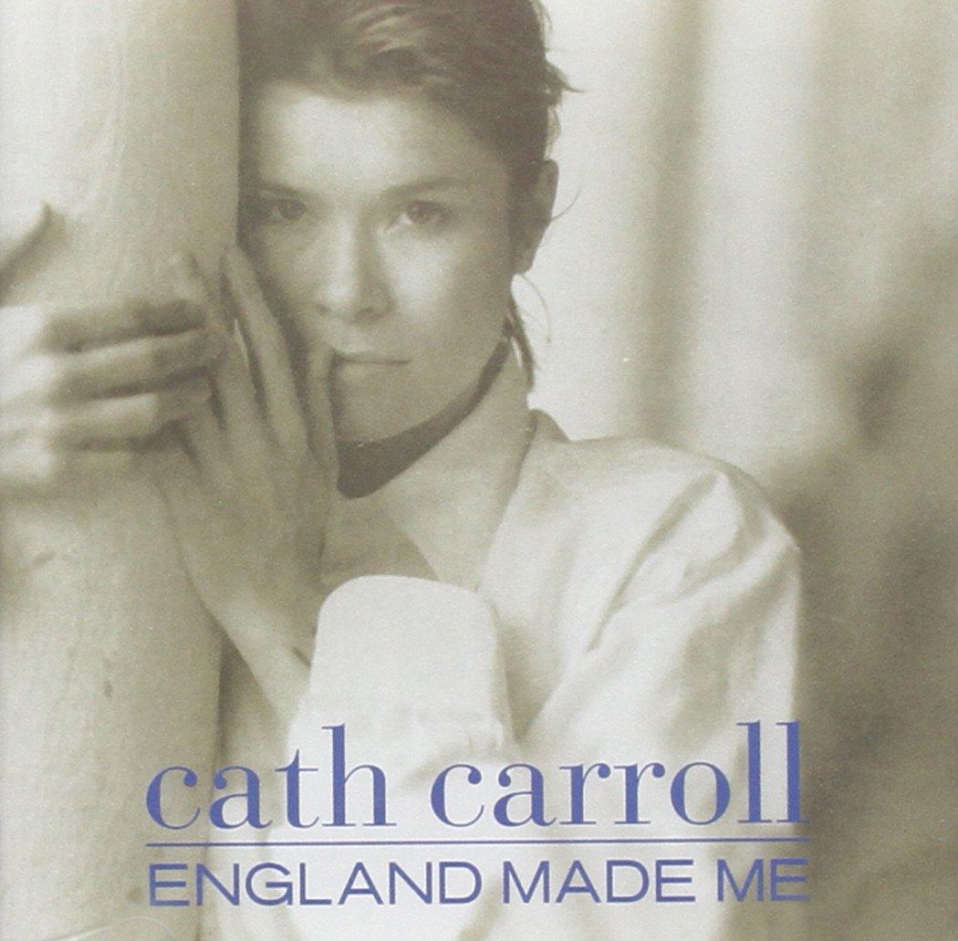 Cath Carroll - England Made Me - Cd