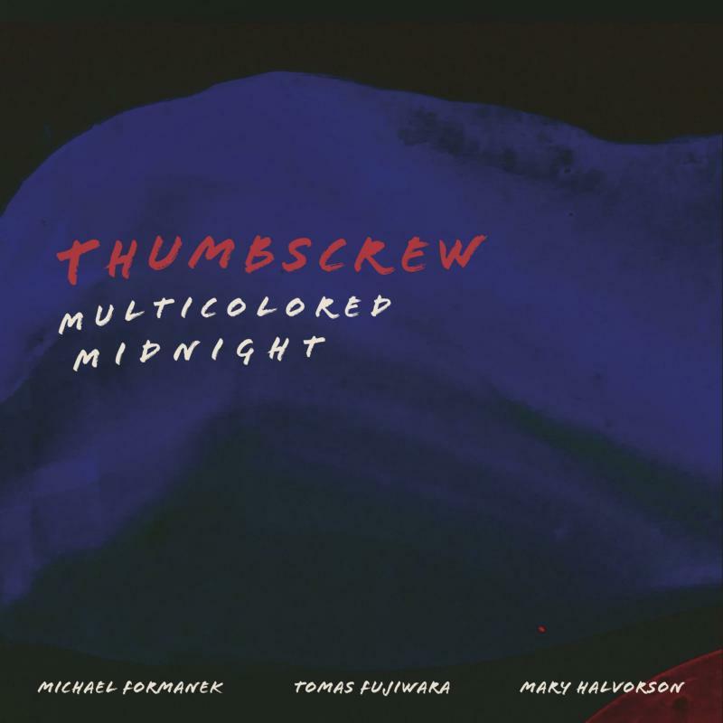 Thumbscrew - Multicolored Midnight - Double Lp
