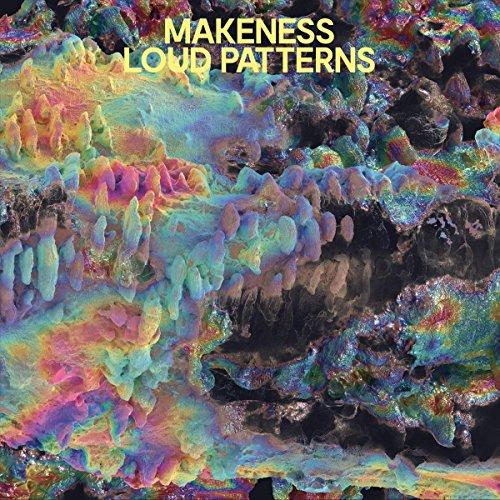 Makeness - Loud Patterns - Lp