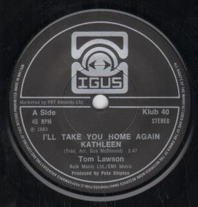 Tom Lawson - I'll Take You Home Again Kathleen - 7 Inch