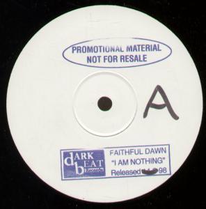 Faithful Dawn - I Am Nothing - 12 Inch