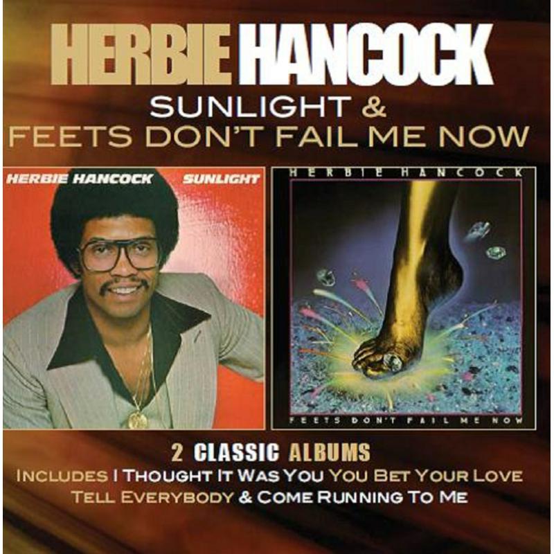 Herbie Hancock - Sunlight / Feets Don't Fail Me Now (Deluxe Edition) - Double Cd