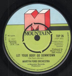 Martyn Ford Orchestra - Let Your Body Go Downtown - 7 Inch