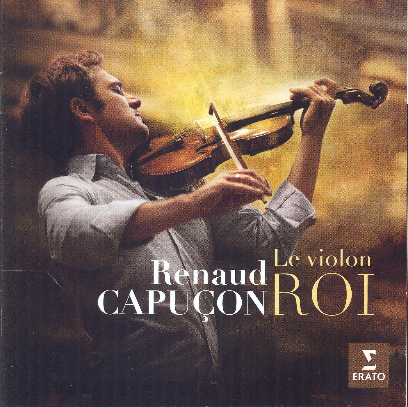 Renaud Capucon - Le Violon Roi 1cd - Cd