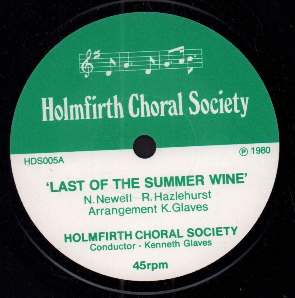 Holmfirth Choral Society - Last Of The Summer Wine - 7 Inch