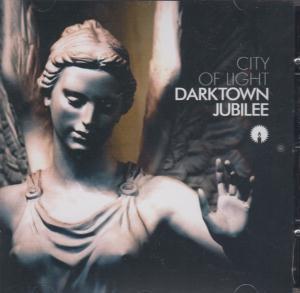 Darktown Jubilee - City Of Light - Cd