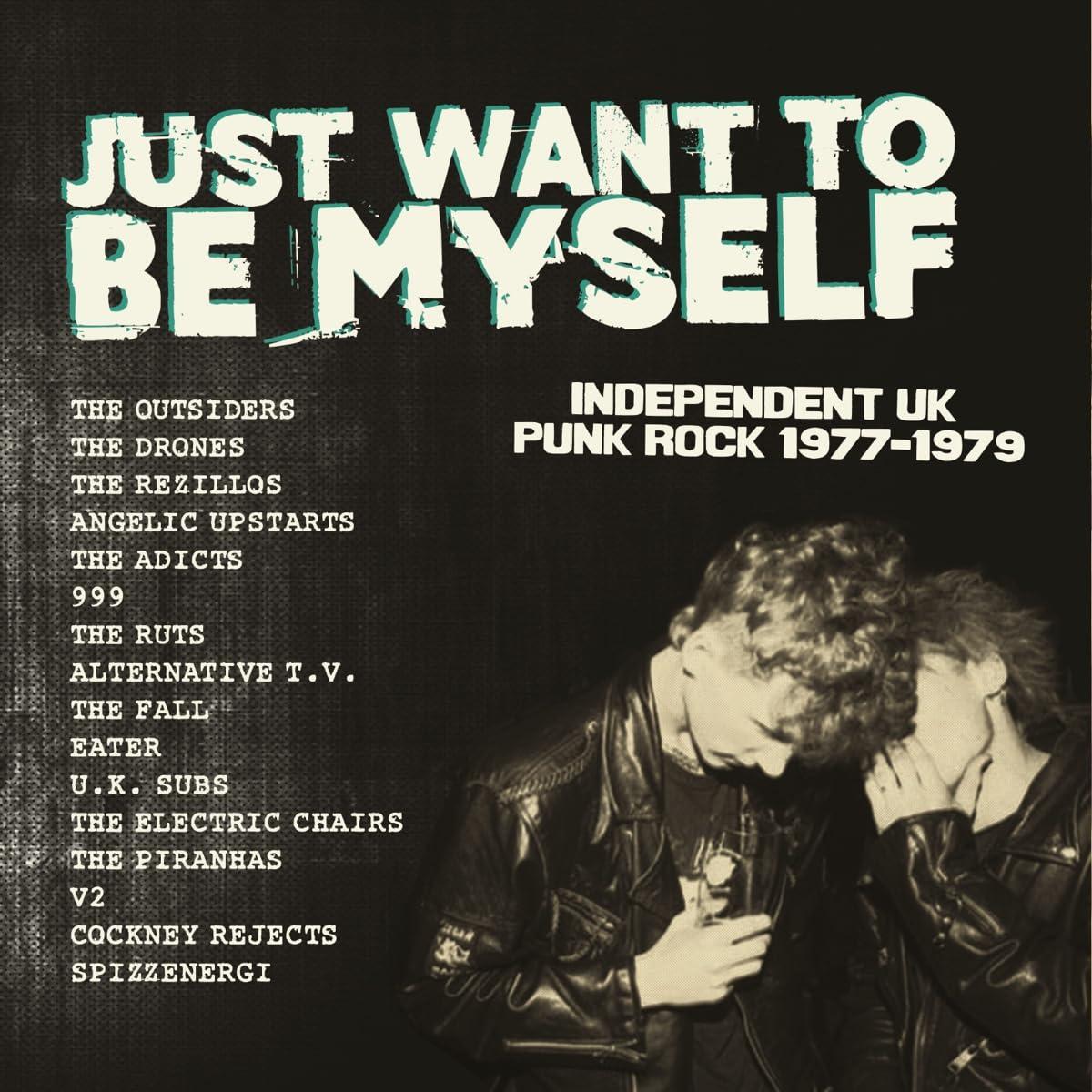 Various Artists - Just Want To Be Myself - UK Punk Rock 1977-1979 Limited Edition Double 12" Vinyl - Double Lp