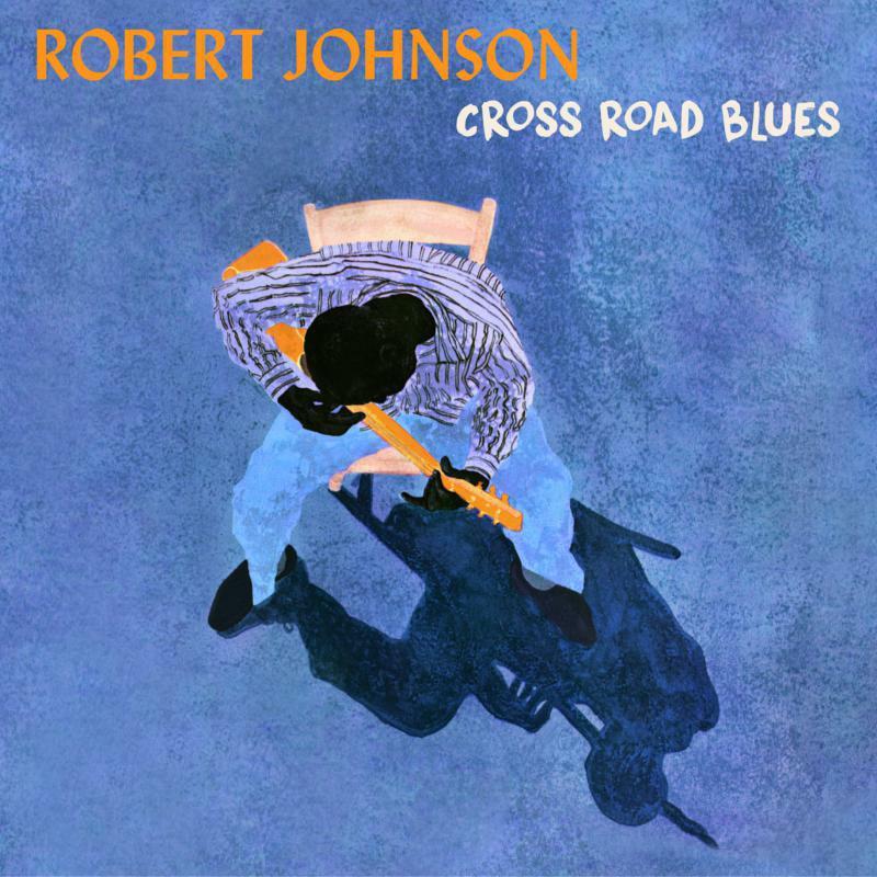 Robert Johnson (Blues) - Cross Road Blues - Lp