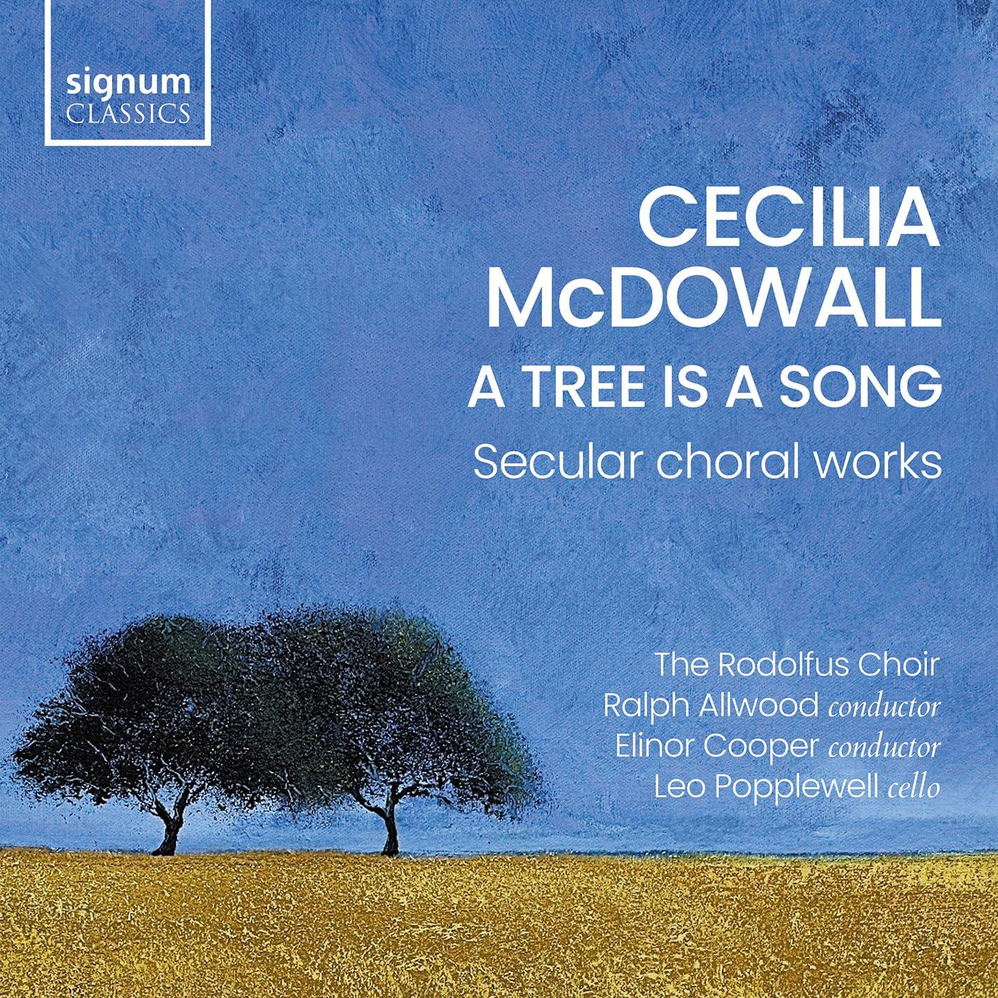 Cooper - Cecilia McDowall: A Tree Is A Song: Secular Choral Works - Cd