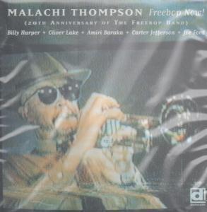 Malachi Thompson - Freebop Now - Cd