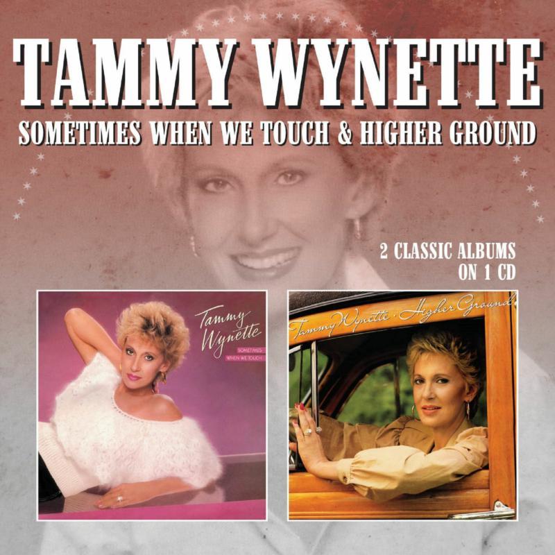 Tammy Wynette - Sometimes When We Touch / Higher Ground - Cd