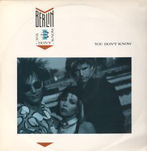 Berlin (Mid 80'S Group) - You Don't Know - 12 Inch