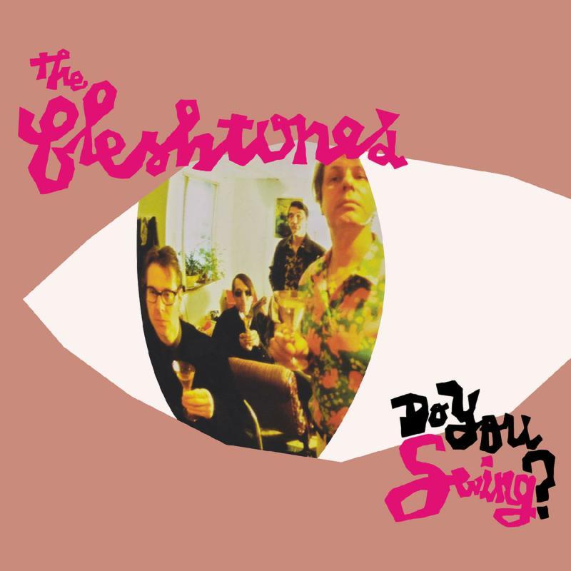 Fleshtones - Do You Swing? (20th Anniversary) - Lp