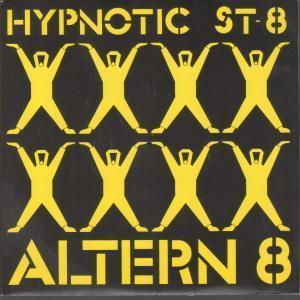 Altern 8 - Hypnotic St-8 - 7 Inch