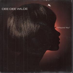 Dee Dee Wilde - I Found You - 7 Inch
