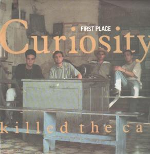 Curiosity Killed The Cat - First Place - 12 Inch