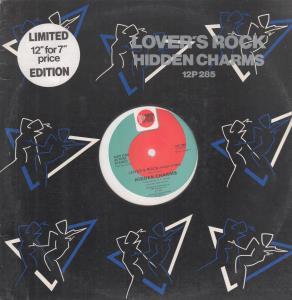 Hidden Charms - Lover's Rock - 12 Inch