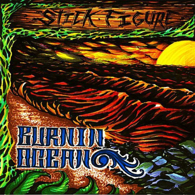 Stick Figure - Burnin Ocean - Cd