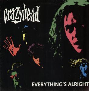 Crazyhead - Everything's Alright - 12 Inch