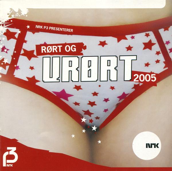 Various Artists - Nrk P3 Presenterer: Rort Og Urort 2005 - Cd