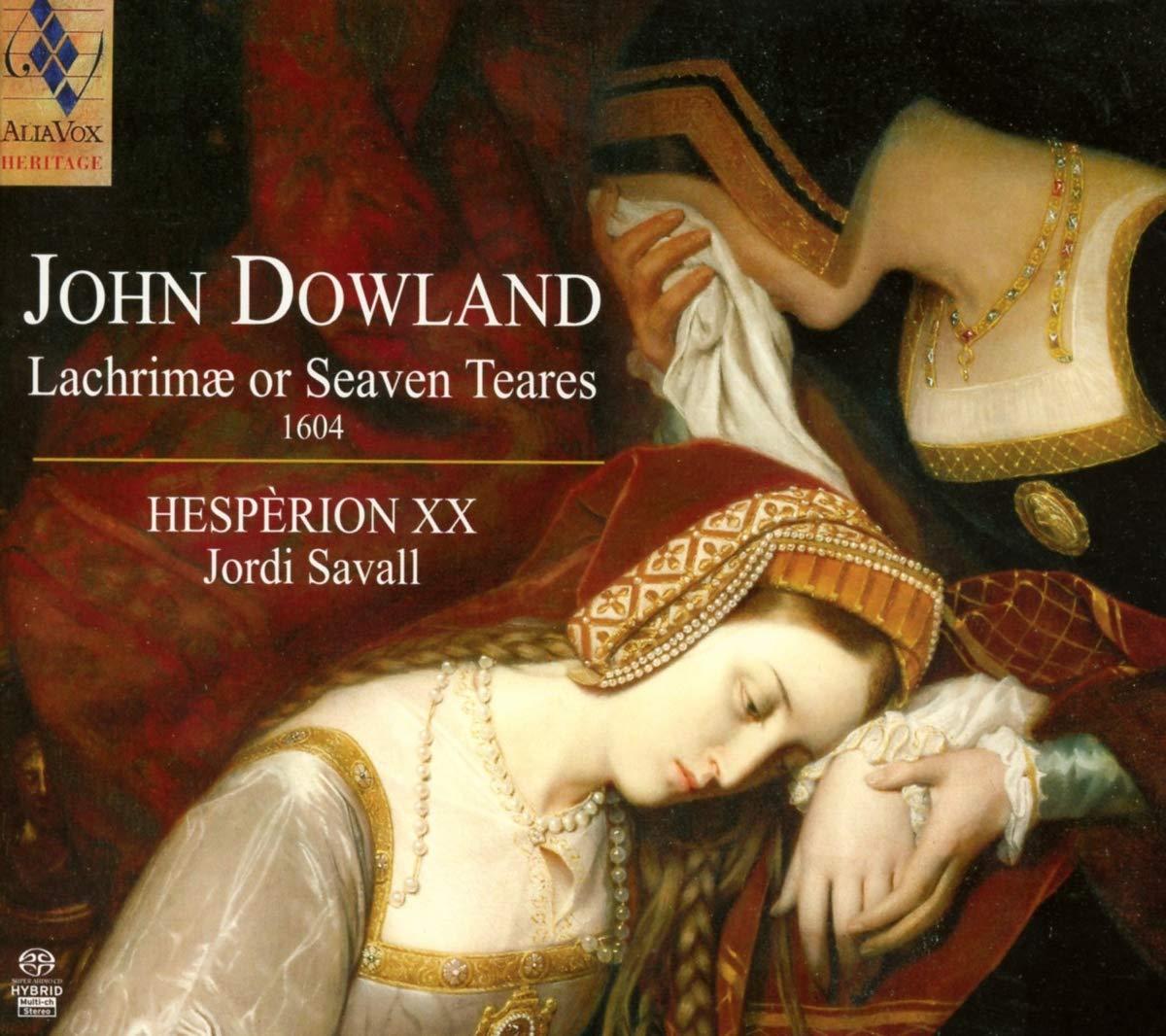 Hespèrion XXI, Jordi Savall - John Dowland : Lachrimae - Cd