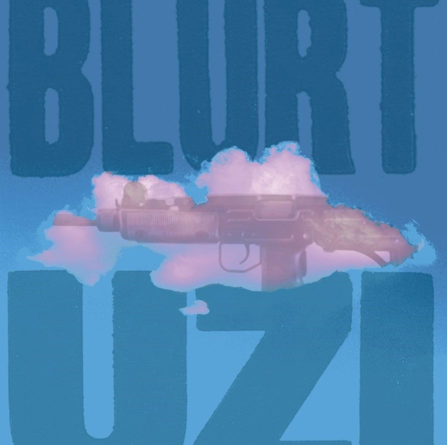 Blurt - Uzi - 7 Inch
