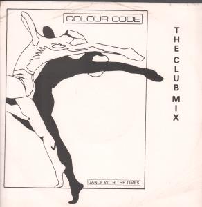 Colour Code - Dance With The Times - 12 Inch
