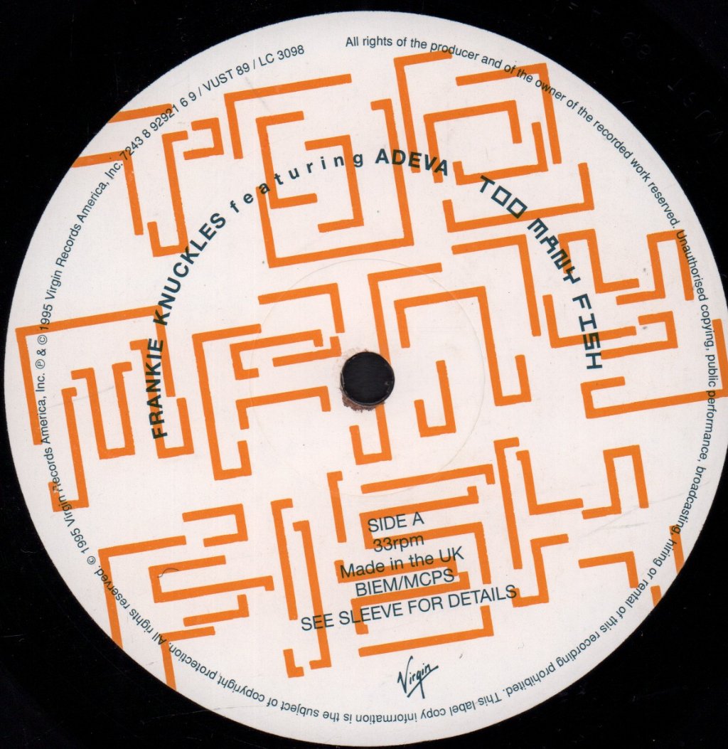Frankie Knuckles Featuring Adeva - Too Many Fish - 12 Inch