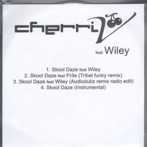 Cherri Featuring Wiley - Skool Daze - Cdr