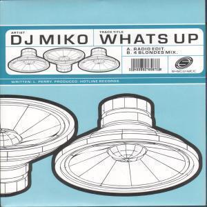 Dj Miko - What's Up - 7 Inch