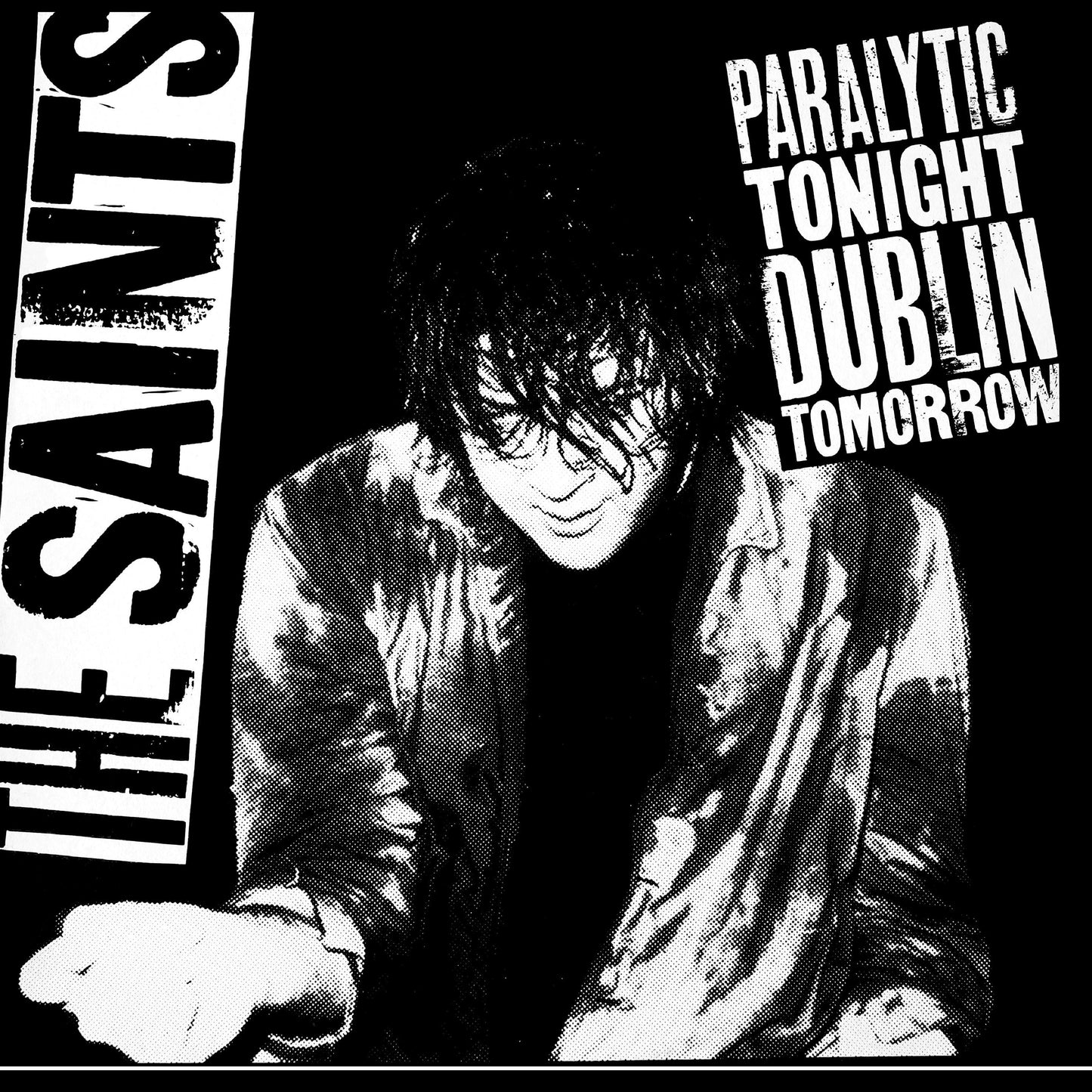 Saints - Paralytic Tonight, Dublin Tomorrow (Rsd2025) - Lp