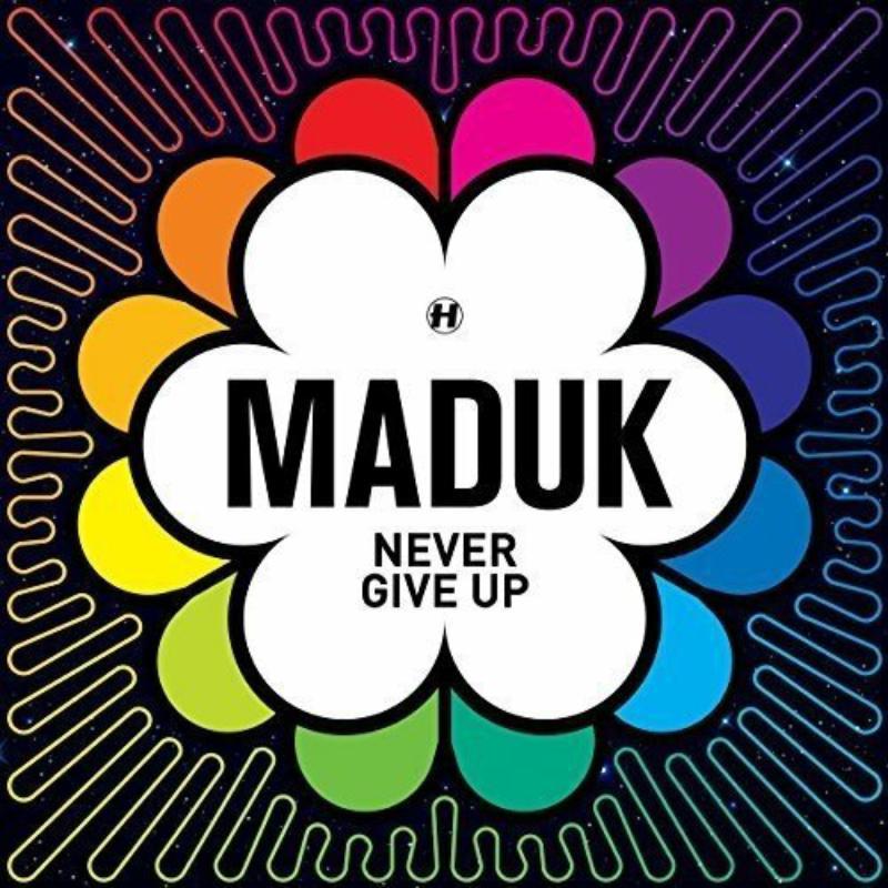 Maduk - Never Give Up - Cd