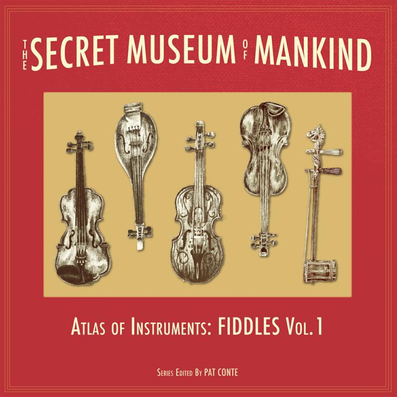 Various Artists - Secret Museum of Mankind - Atlas of Instruments, Fiddles, Vol. 1 - Lp